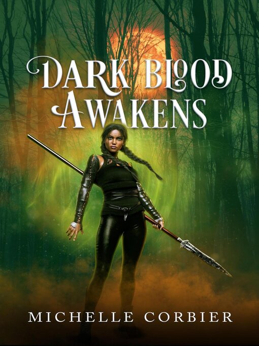 Title details for Dark Blood Awakens by Michelle Corbier - Available